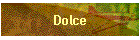 Dolce